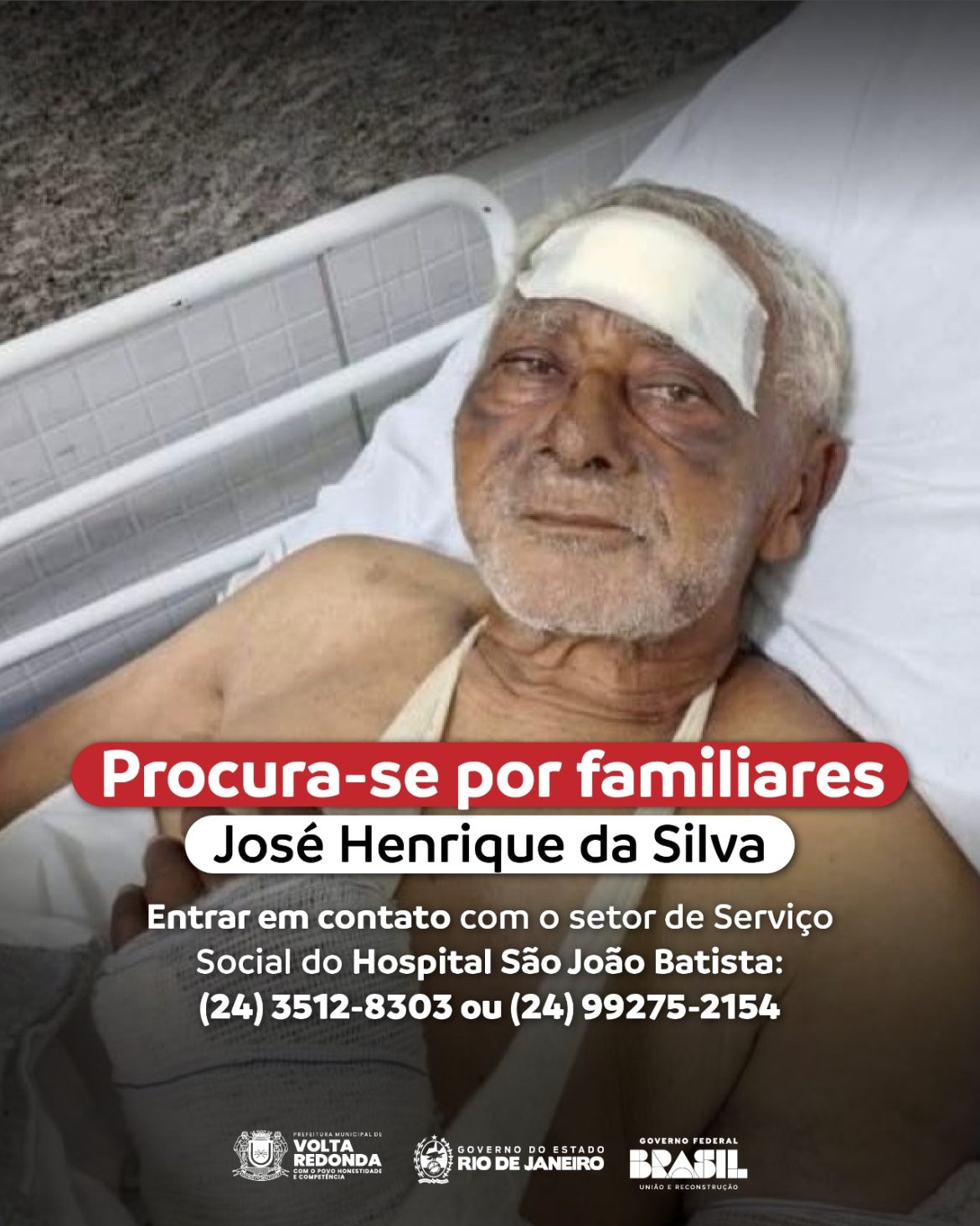 serviço social do hsjb, em volta redonda, procura parentes de um paciente divulgação